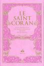 Saint Coran (14 X 19 Cm) - Bilingue (Fr/Ar) - Couverture Daim Rose - Preview