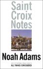 Saint Croix Notes - Preview