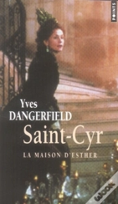 Saint-Cyr, La Maison D'Esther