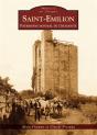 Saint-Emilion ; Patrimoine Mondial De L'Humanité - Preview