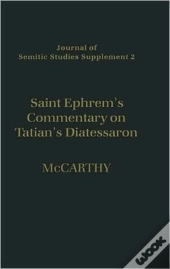 Saint Ephrem'S Commentary On Tatian'S Diatessaron