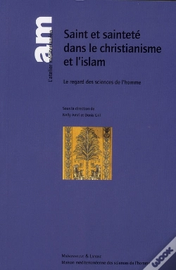 Capa do artigo Saint Et Sainteté Dans Le Christianisme Et L'Islam