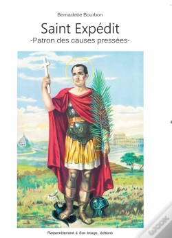 Capa do artigo Saint Expédit ; Patron Des Causes Pressées