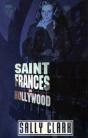 Saint Frances Of Hollywood - Preview