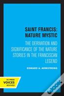 Saint Francis: Nature Mystic