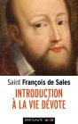 Saint François De Sales ; Introduction À La Vie Dévote - Preview