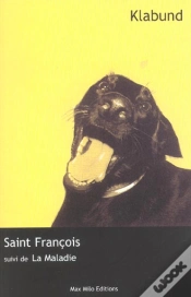 Capa do artigo Saint-Francois ; La Maladie