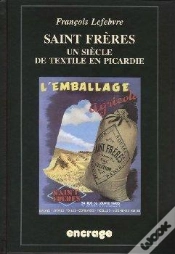 Capa do artigo Saint Frères : Un Siècle De Textile En Picardie