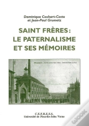 Capa do artigo Saint Freres:Le Paternalisme Et Ses Mémoires