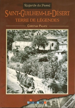 Capa do artigo Saint-Guilhem-Le-Desert, Terre De Légendes