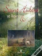 Capa do artigo Saint Hubert, Sa Légende Et La Forêt