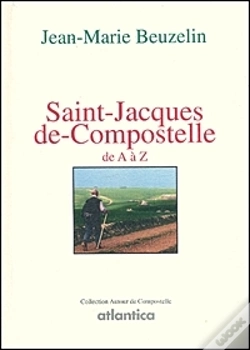 Capa do artigo Saint Jacques De Compostelle De A À Z