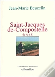 Capa do artigo Saint Jacques De Compostelle De A À Z