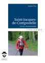 Saint-Jacques-De-Compostelle ; Les Dix Cheminements - Preview
