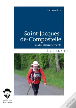 Capa do artigo Saint-Jacques-De-Compostelle ; Les Dix Cheminements