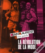 Capa do artigo Saint Laurent Rive Gauche ; La Révolution De La Mode