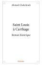 Saint Louis A Carthage - Preview