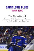 Saint Louis Blues Trivia Book