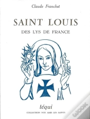 Capa do artigo Saint Louis Des Lys De France