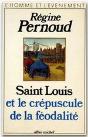 Saint-Louis Et Le Crépuscule De La Féodalité - Preview