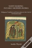 Saint-Making In Early Modern Russia