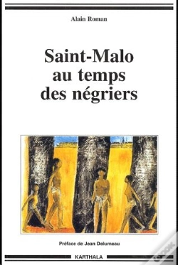 Capa do artigo Saint-Malo Au Temps Des Négriers