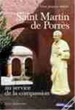 Capa do artigo Saint Martin De Porrès ; Au Service De La Compassion