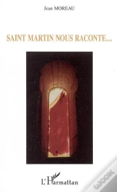 Saint Martin Nous Raconte...