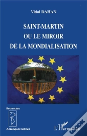 Saint Martin Ou Le Miroir De L