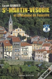 Saint Martin, Vésubie Et La Madone De Fenestre