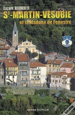 Capa do artigo Saint Martin, Vésubie Et La Madone De Fenestre