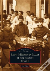 Capa do artigo Saint-Médard-En-Jalles Et Son Canton Tome 2