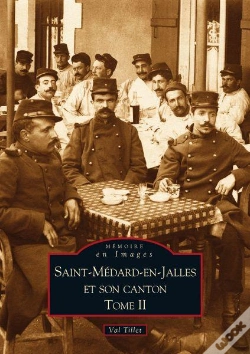 Capa do artigo Saint-Médard-En-Jalles Et Son Canton Tome 2