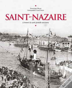 Capa do artigo Saint-Nazaire À Travers La Carte Postale Ancienne