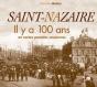 Saint-Nazaire Il Y A 100 Ans En Cartes Postales - Preview