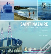 Saint-Nazaire ; Porte Ouverte Sur Le Monde