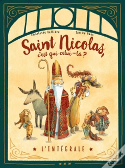Capa do artigo Saint-Nicolas, C'Est Qui Celui-Là ? - L'Intégrale
