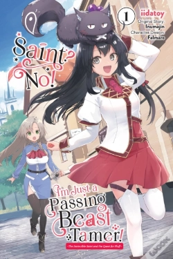 Capa do artigo Saint? No! I'M Just A Passing Beast Tamer!, Vol. 1