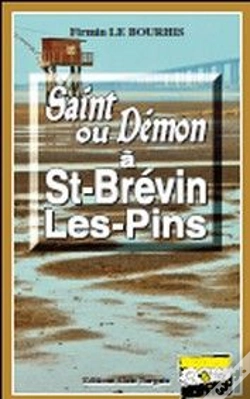 Capa do artigo Saint Ou Démon À St-Brévin Les-Pins