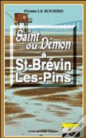 Capa do artigo Saint Ou Démon À St-Brévin Les-Pins