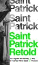 Saint Patrick Retold - Preview