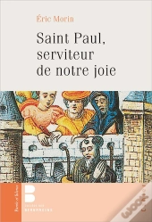 Saint Paul, Serviteur De Notre Joie