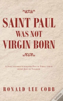 Capa do artigo Saint Paul Was Not Virgin Born