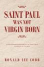 Saint Paul Was Not Virgin Born - Preview