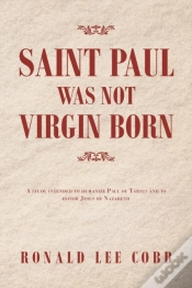 Capa do artigo Saint Paul Was Not Virgin Born