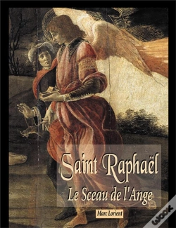 Capa do artigo Saint Raphaël ; Le Sceau De L'Ange