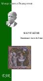 Saint Rémi, Thaumaturge Et Apôtre Des Francs - Preview