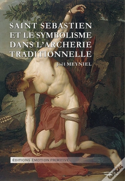 Capa do artigo Saint Sébastien Et Le Symbolisme Dans L'Archerie Traditionnelle