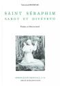 Saint Séraphim ; Sarov Et Divéyevo - Preview