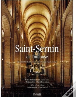 Capa do artigo Saint-Sernin De Toulouse ; De Saturnin Au Chef-D'Oeuvre De L'Art Roman